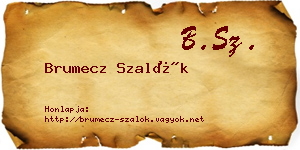 Brumecz Szalók névjegykártya